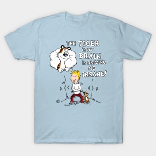 The Tiger in My Brain T-Shirt